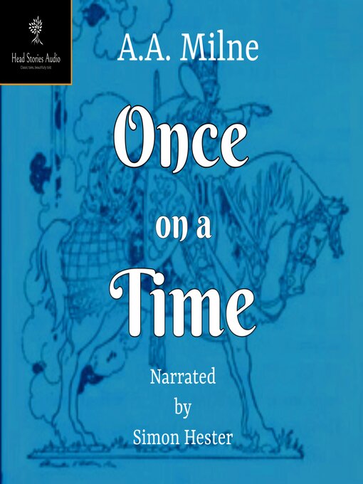 Title details for Once On a Time by A. A. Milne - Available